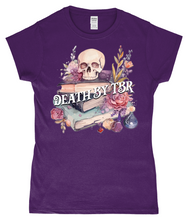 Load image into Gallery viewer, Death By TBR Ladies Fitted T-Shirt