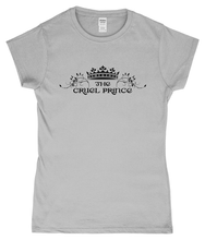 Load image into Gallery viewer, 'The Cruel Prince' Inspired Ladies Fitted T-Shirt