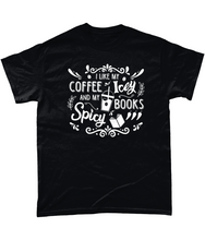Load image into Gallery viewer, Coffee Icey & Books Spicy Unisex Fit T-Shirt