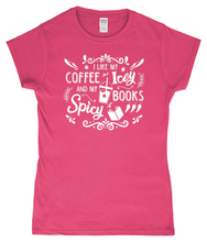 Load image into Gallery viewer, Ladies Fitted T-Shirt Coffee Icey & Books Spicy