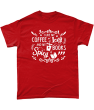 Load image into Gallery viewer, Coffee Icey & Books Spicy Unisex Fit T-Shirt