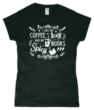 Load image into Gallery viewer, Ladies Fitted T-Shirt Coffee Icey & Books Spicy