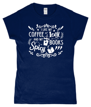 Load image into Gallery viewer, Ladies Fitted T-Shirt Coffee Icey & Books Spicy
