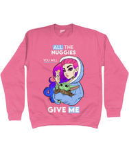 Load image into Gallery viewer, Pixie Cake Face 'All The Nuggies' Sweatshirt