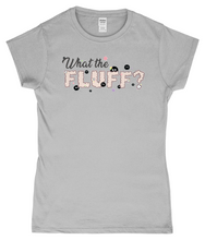 Load image into Gallery viewer, ESP4HIM 'What The Fluff' SoftStyle Ladies Fitted T-Shirt