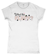 Load image into Gallery viewer, ESP4HIM 'What The Fluff' SoftStyle Ladies Fitted T-Shirt