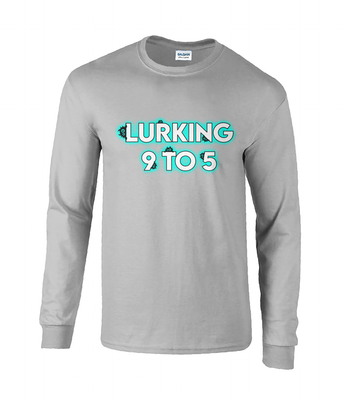 Lurking 9 to 5 Long Sleeve T-Shirt
