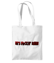 Load image into Gallery viewer, Raw47 It's ** RAW! Shoulder Tote Bag
