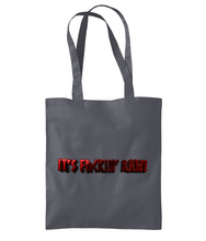 Load image into Gallery viewer, Raw47 It's ** RAW! Shoulder Tote Bag
