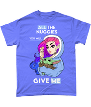 Load image into Gallery viewer, Pixie Cake Face 'All The Nuggies' T-Shirt
