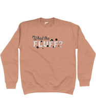 Load image into Gallery viewer, ESP4HIM 'What The Fluff' Sweatshirt