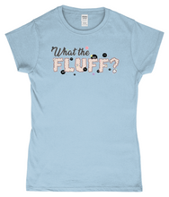 Load image into Gallery viewer, ESP4HIM 'What The Fluff' SoftStyle Ladies Fitted T-Shirt