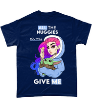 Load image into Gallery viewer, Pixie Cake Face 'All The Nuggies' T-Shirt