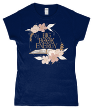 Load image into Gallery viewer, Big Book Energy Ladies Fitted T-Shirt
