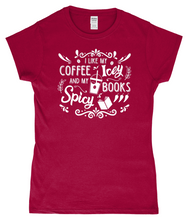 Load image into Gallery viewer, Ladies Fitted T-Shirt Coffee Icey &amp; Books Spicy

