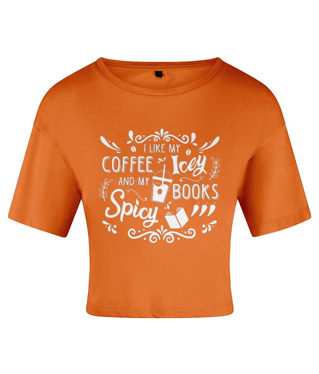 Coffee Icey & Books Spicy Women's Crop Top