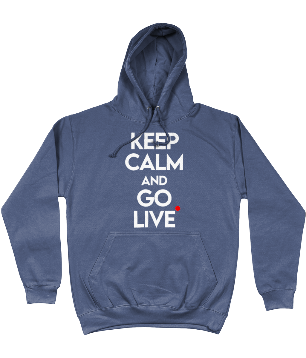 'Keep Calm And Go Live' College Hoodie