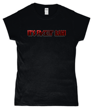 Load image into Gallery viewer, Raw47 It&#39;s ** RAW! Soft-Style Ladies Fitted T-Shirt
