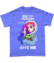 Load image into Gallery viewer, Pixie Cake Face &#39;All The Nuggies&#39; T-Shirt
