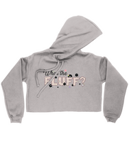 Load image into Gallery viewer, ESP4HIM &#39;What The Fluff?&#39; Ladies Cropped Hoodie
