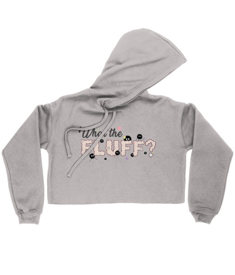 ESP4HIM 'What The Fluff?' Ladies Cropped Hoodie